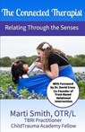 Connected Therapist - Marti Smith - 9781737205203