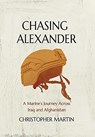 Chasing Alexander - Christopher Martin - 9781737259817