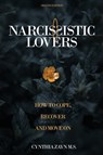 Narcissistic Lovers - Cynthia Zayn - 9781737276265