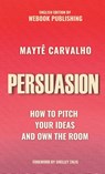 Persuasion - Mayte Carvalho - 9781737278054