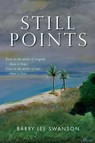 Still Points - SWANSON,  Barry Lee - 9781737285519