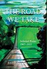 The Road We Take - Barry Lee Swanson - 9781737285540