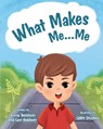 What Makes Me...Me - Levi Baldwin ; Anne Baldwin - 9781737337508
