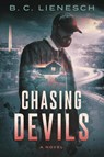 Chasing Devils - B. C. Lienesch - 9781737375241