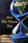 Are We There Yet - Bryan Brumley - 9781737387886