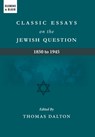 Classic Essays on the Jewish Question - Thomas Dalton - 9781737446187