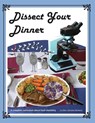 Dissect Your Dinner - Ellen Johnston McHenry - 9781737476375