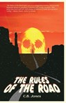 The Rules of the Road - C B Jones - 9781737488606