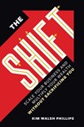 The Shift - Kim Walsh Phillips - 9781737517801