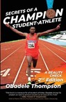 Secrets of a Champion Student-Athlete - THOMPSON,  Obadele - 9781737543909