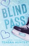Blind Pass (Special Edition) - Teagan Hunter - 9781737548171