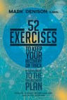 52 Exercises to Keep Your Recovery on Track - Mark Denison - 9781737580713