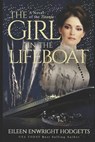 The Girl in the Lifeboat - Eileen Enwright Hodgetts - 9781737607038