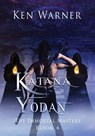 Katana Yodan - Ken Warner - 9781737683322