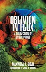 Oblivion in Flux - Maxwell I Gold - 9781737721802