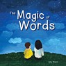 The Magic of Words - Amy Mucci - 9781737727712