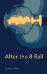 After the 8-Ball - Colleen Alles - 9781737739036