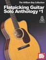 The William Bay Collection - Flatpicking Guitar Solo Anthology #1 - William Bay - 9781737795308