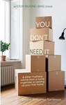 You Don't Need It - Bonnie Borromeo Tomlinson - 9781737881841
