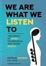 We are what we listen to - Patricia Caicedo - 9781737892014