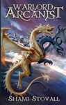 Warlord Arcanist - Shami Stovall - 9781737941606