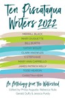 Ten Piscataqua Writers 2022 - Phillip Augusta ; Rebecca Rule ; Gerald Duffy - 9781737972310