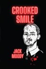 Crooked Smile - Jack Moody - 9781737982920