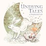 Undying Tales: Mythologies of Creatures on the Verge of Extinction - Stephanie Law - 9781738124602