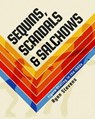 Sequins, Scandals & Salchows: Figure Skating in the 1980s - Ryan Stevens - 9781738198221
