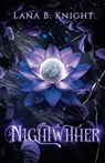 Nightwither - Lana B Knight - 9781738216666