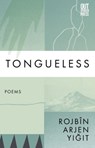 Tongueless - Rojbin Arjen Yigit - 9781738412556