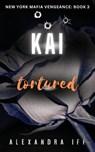 KAI Tortured - Alexandra Iff - 9781738432820