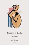 IMPERFECT BODIES - Ali Isaac - 9781738459469