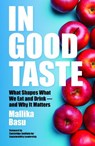 In Good Taste - Mallika Basu - 9781738479535