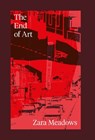 The End of Art - Zara Meadows - 9781738487172