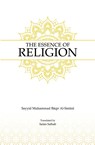 The Essence of Religion - Sayyid Muhammad Baqir Al-Sistani - 9781738494965