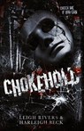 Chokehold - Leigh Rivers ; Harleigh Beck - 9781738495429