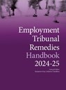 Employment Tribunal Remedies Handbook 2024-25 - Benjamin Gray - 9781738535507