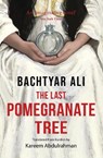 The Last Pomegranate Tree - Bachtyar Ali - 9781738555284
