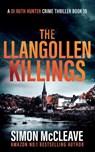 The Llangollen Killings - Simon McCleave - 9781738577118
