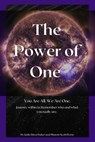 The Power of One: You are All, We are One - Jodie Birco Baker ; Sharon Scott Byrne - 9781738662302