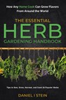 The Essential Herb Gardening Handbook - Daniel I Stein - 9781738684625