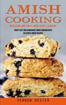 Amish Cooking - Vernon Hester - 9781738858071