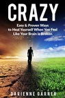 CRAZY - Darienne Garner - 9781738947003