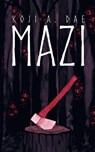 Mazi - DAE,  Koji A. - 9781739091811