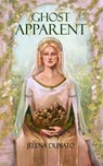 Ghost Apparent - Jelena Dunato - 9781739091842