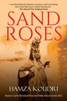 Sand Roses - Hamza Koudri - 9781739104733