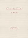 The Bold and Untrammelled - Liu Yiqing - 9781739115661
