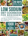 Low Sodium Diet Cookbook for Beginners - Michele D. Butler - 9781739180584