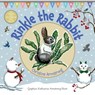 Rinkle the Rabbit: An uplifting rhyming adventure about empathy and non-judgement - Christine Armstrong - 9781739225889